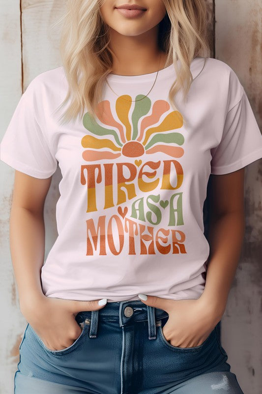 Tired as a Mother Retro Graphic Tee - Beautifeye Boutique