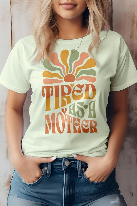 Tired as a Mother Retro Graphic Tee - Beautifeye Boutique