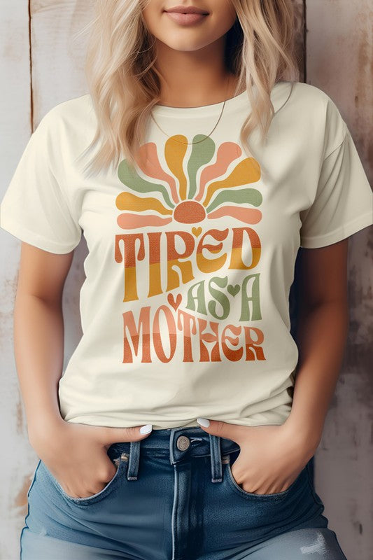 Tired as a Mother Retro Graphic Tee - Beautifeye Boutique