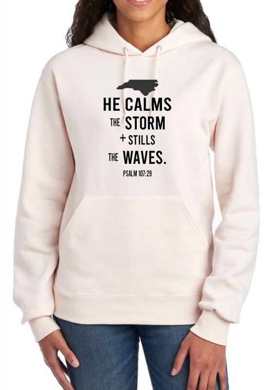 North Carolina He Calms the Storm Graphic Hoodie - Beautifeye Boutique